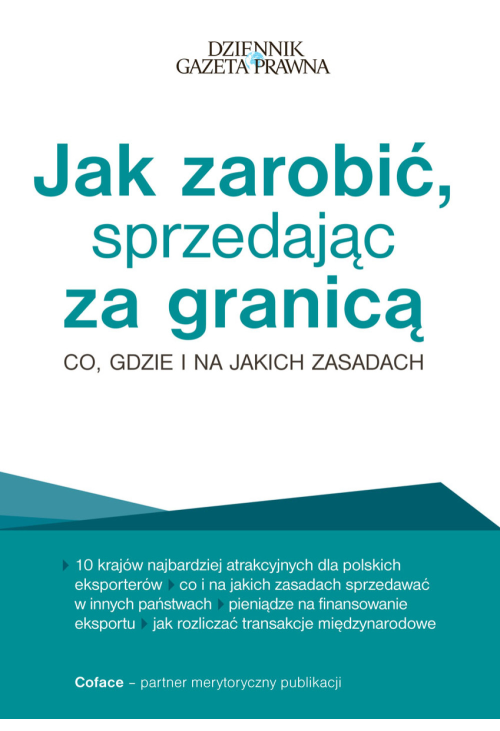 Jak zarobić, sprzedając za granicą. Co, gdzie i na jakich zasadach