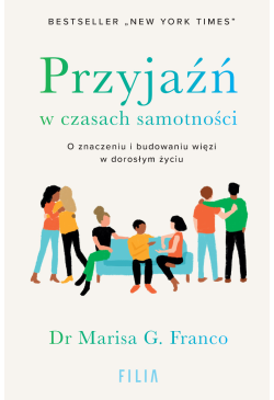 Przyjaźń w czasach...
