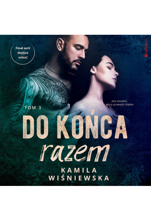 Do końca razem. Tom 3