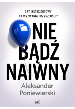 Nie bądź naiwny