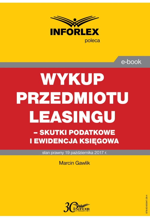 Wykup przedmiotu leasingu - skutki podatkowe i ewidencja księgowa