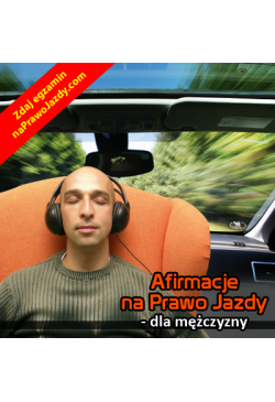 Afirmacje na Prawo Jazdy -...