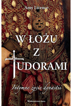 W łożu z Tudorami. Intymne...
