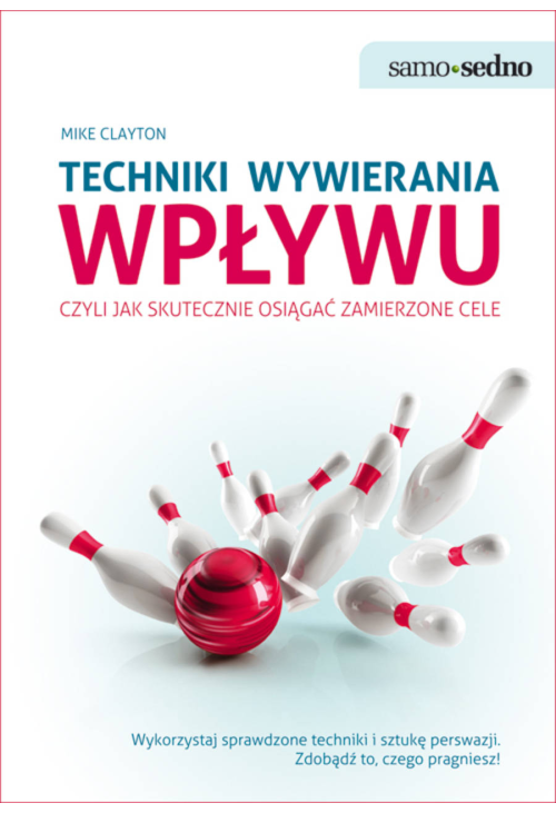 Samo Sedno. Techniki wywierania wpływu