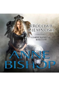 Królowa Ciemności. Czarne...