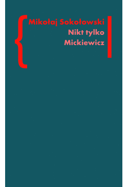 Nikt tylko Mickiewicz
