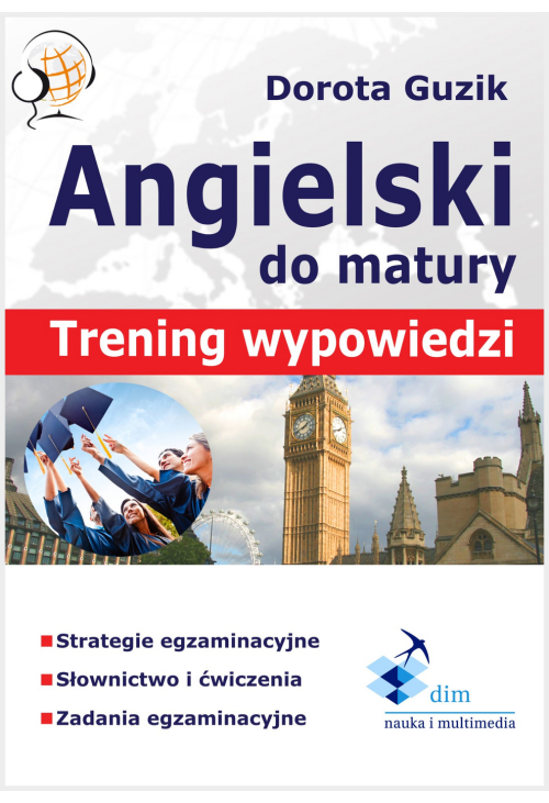 Angielski. Matura ustna. Trening wypowiedzi