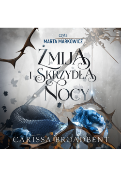 Żmija i skrzydła nocy