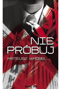 Nie próbuj