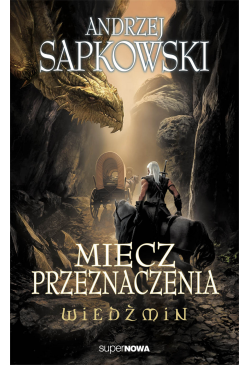Wiedźmin. Miecz Przeznaczenia
