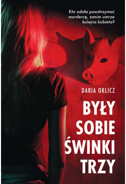 Były sobie świnki trzy