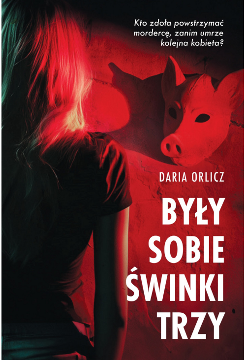 Były sobie świnki trzy