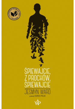 Śpiewajcie z prochów,...