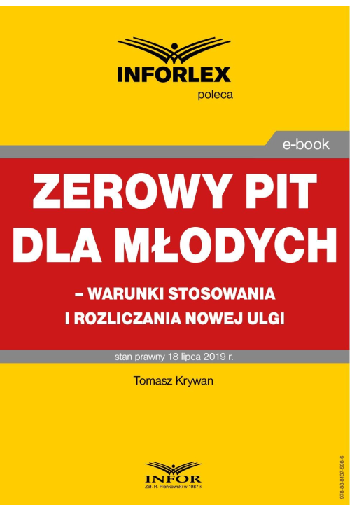 Zerowy PIT dla młodych warunki stosowania i rozliczania nowej ulgi