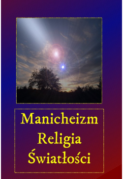 Manicheizm - Religia...