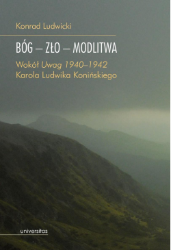 Bóg - zło - modlitwa. Wokół...