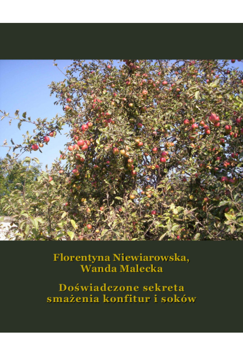 Doświadczone sekreta smażenia konfitur i soków