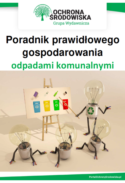 Poradnik prawidłowego gospodarowania odpadami komunalnymi