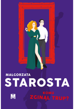 Komu zginął trup?
