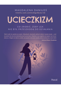 Ucieczkizm. Co zrobić, żeby...