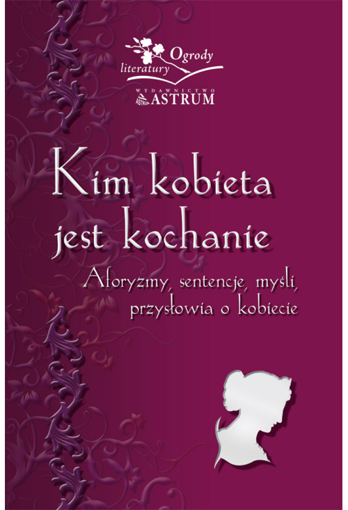 Kim kobieta jest kochanie
