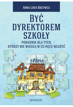 Być dyrektorem szkoły....