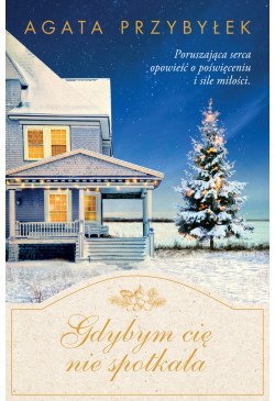 Gdybym cię nie spotkała