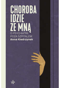 Choroba idzie ze mną. O...