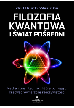Filozofia kwantowa i świat...