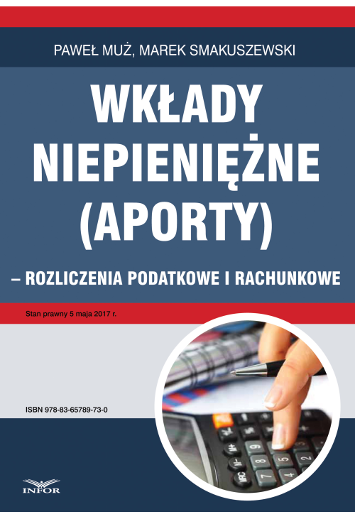 Wkłady niepieniężne (aporty) - rozliczenie podatkowe i rachunkowe