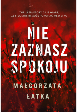 Nie zaznasz spokoju