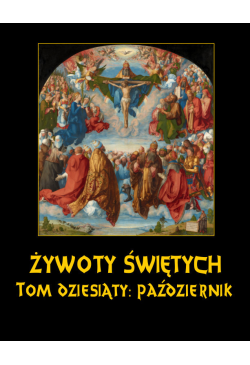 Żywoty świętych Pańskich....