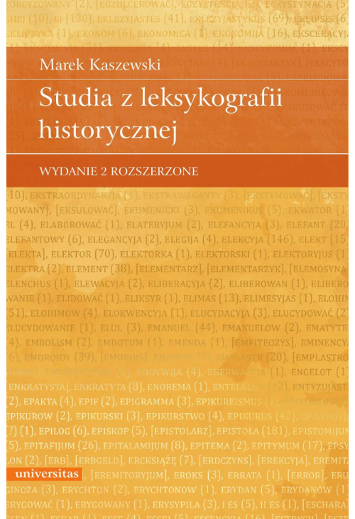 Studia z leksykografii historycznej, wydanie 2 rozszerzone