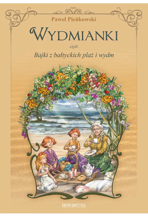 Wydmianki czyli Bajki z bałtyckich plaż i wydm