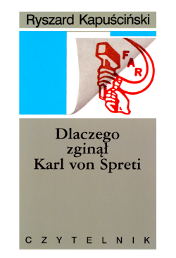 Dlaczego zginął Karl von...