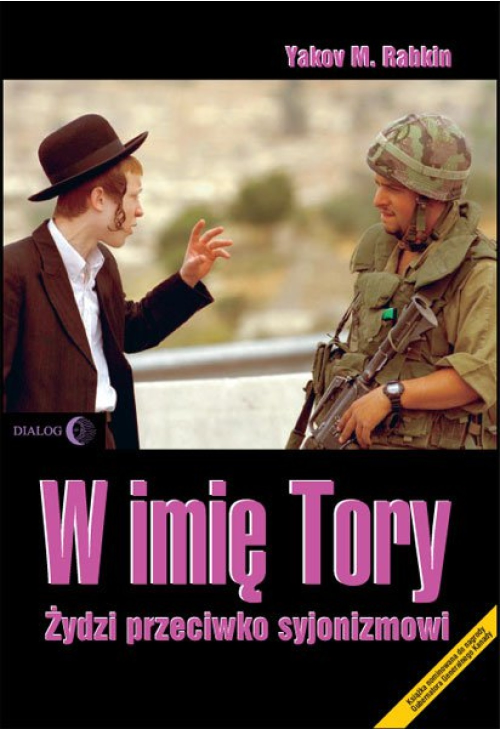 W imię Tory. Żydzi przeciwko syjonizmowi