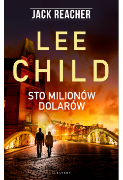 Jack Reacher. Sto milionów...