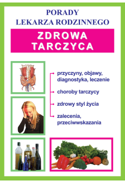 Zdrowa tarczyca. Porady...
