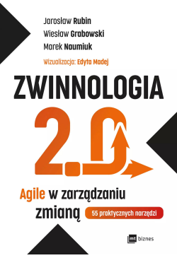 Zwinnologia 2.0. Agile w...
