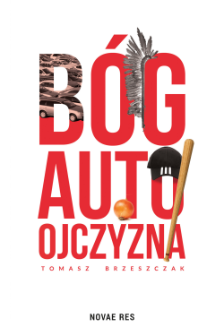 Bóg, auto, ojczyzna