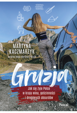 Gruzja. Jak się żyje polce...