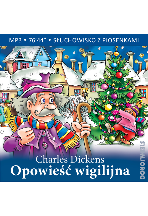 Opowieść wigilijna, opowiedziana wierszem najmłodszym słuchaczom