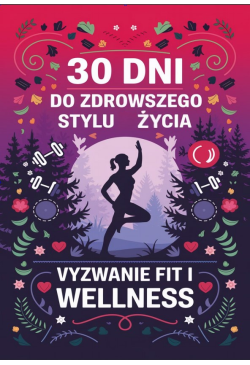 30 dni do zdrowszego stylu...