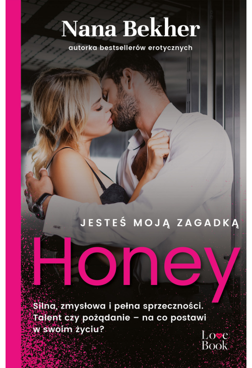 Jesteś moją zagadką. Honey