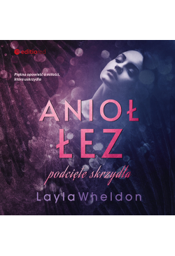 Anioł łez. Podcięte skrzydła