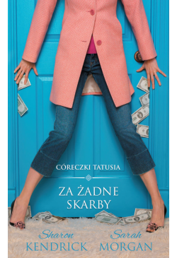 Za żadne skarby