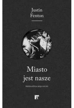 Miasto jest nasze