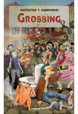 Grobbing. Czyli nieludzkie...