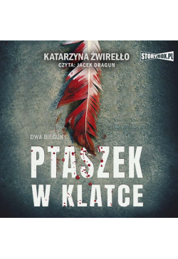 Dwa bieguny. Tom 2. Ptaszek...