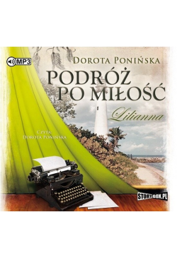 Podróż po miłość. Lilianna